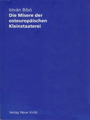 cover image of Die Misere der osteuropäischen Kleinstaaterei